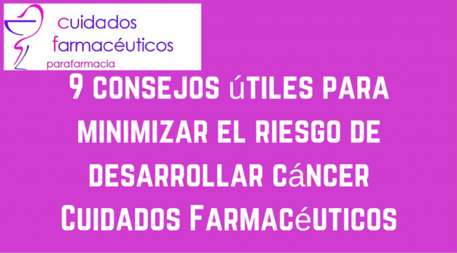 9 consejos para reducir el riesgo de desarrollar cáncer